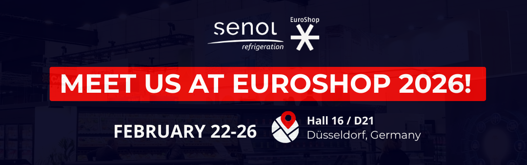 Senol Refrigeration at EuroShop 2026: Energy-Efficient Cooling at Hall 16/D21